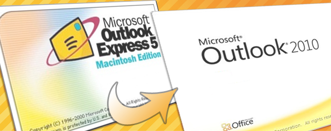 Outlook Express 5 から Outlook 2010 へ